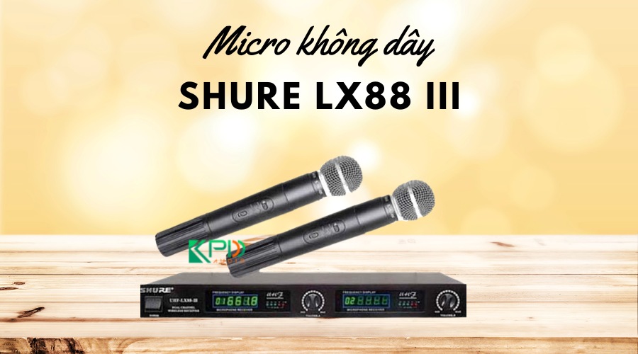 Micro không dây Shure LX88 III