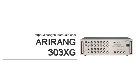 Amply Arirang 303XG chính hãng