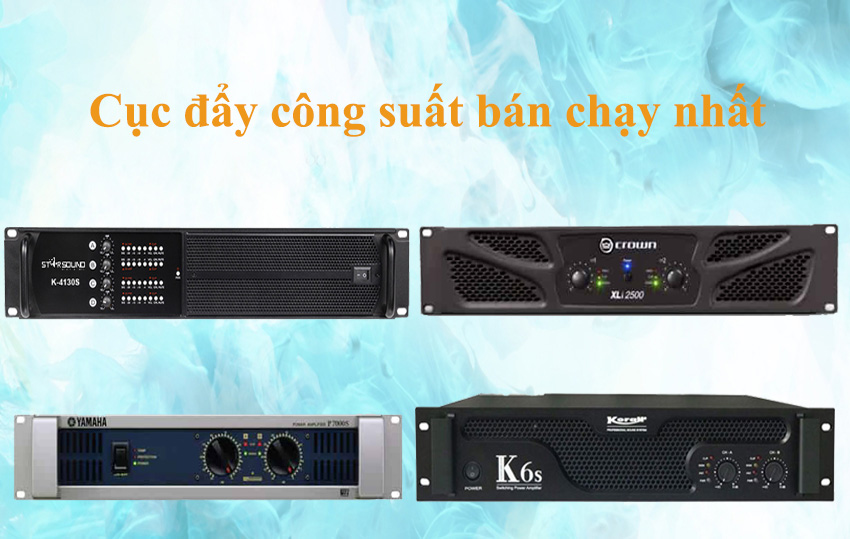 Main công suất bán chạy nhất 2019 cuc-day-cong-suat