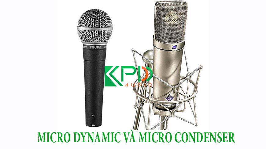 Micro condenser và Micro dynamic