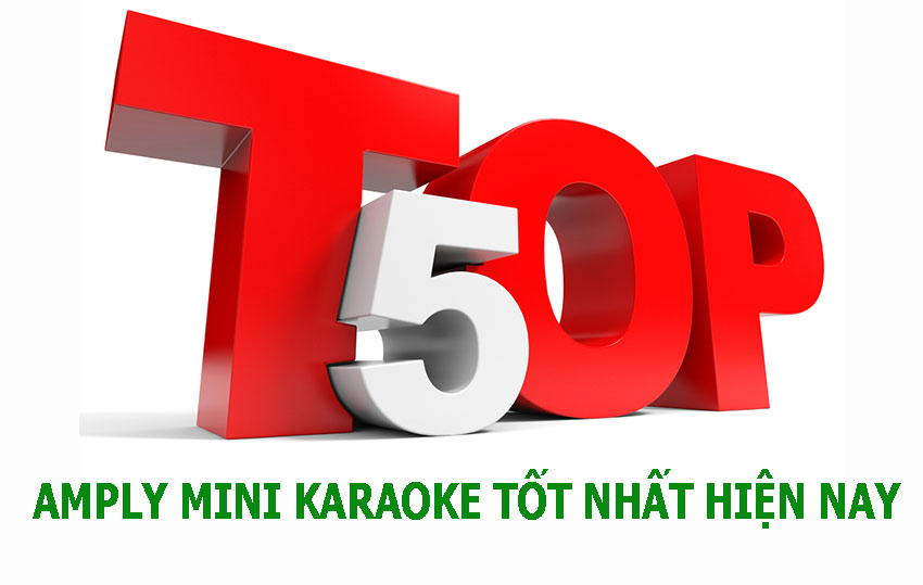 Top 5 Amply mini karaoke tốt nhất hiện nay