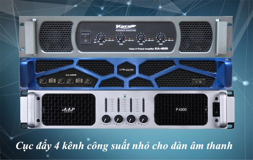 TOP 3 cục đẩy công suất nhỏ 4 kênh thế hệ mới cuc-day-4-kenh-cong-suat-nho