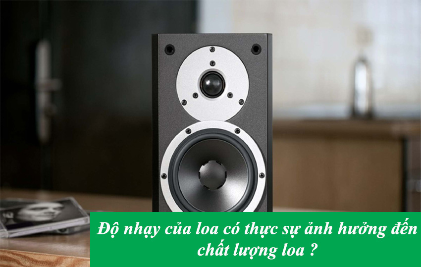 Độ nhạy là yếu tố giúp ghép nối với Amply/cục đẩy do-nhay-cua-loa