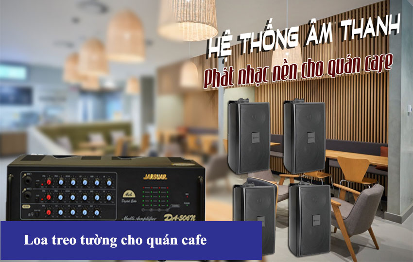 loa-treo-tuong-quan-cafe