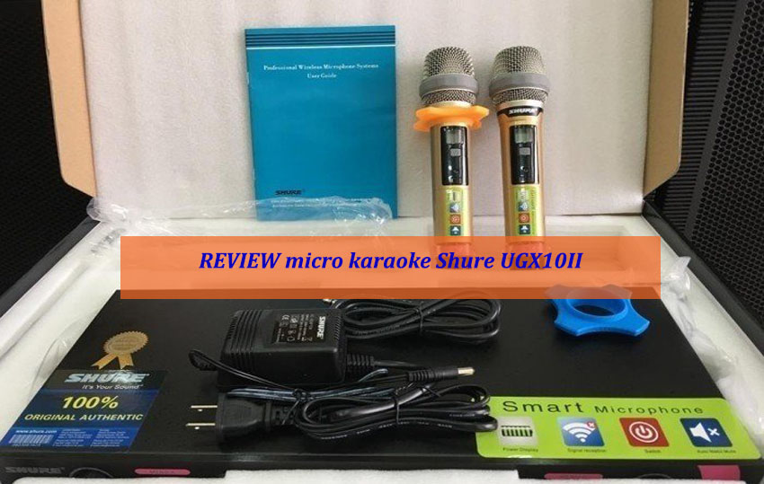 Review Micro Shure UGX10II micro-karaoke-shure-ugx10ii