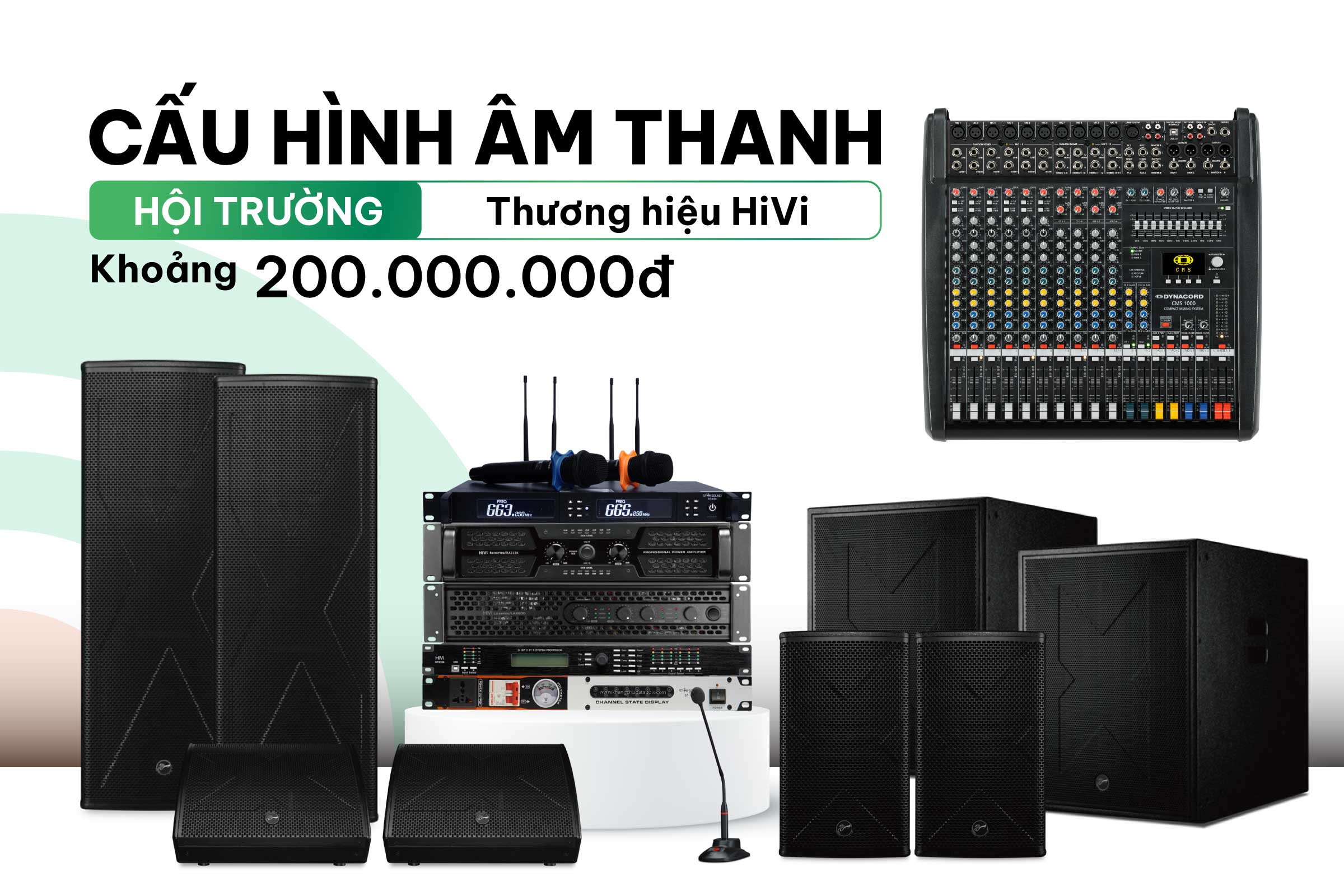 Dàn âm thanh hội trường HiVi khoảng 200 triệu