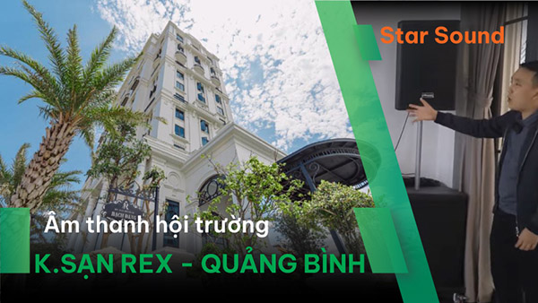 âm thanh hội trường khách sạn Rex Quảng Bình