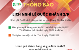 [Thông báo] Lịch Nghỉ Lễ Quốc Khánh 2/9 Năm 2022 | Khang Phú Đạt Audio