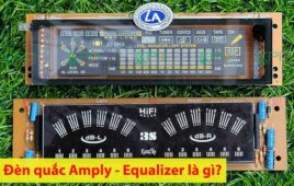 Đèn quắc Amply – Equalizer là gì? Hướng dẫn kiểm tra đèn quắc