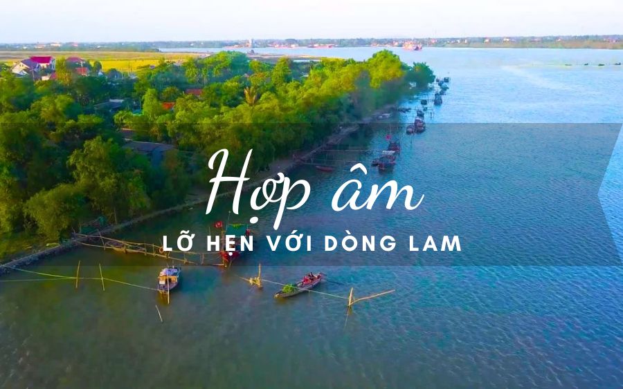Hợp âm lỡ hẹn với dòng sông Lam