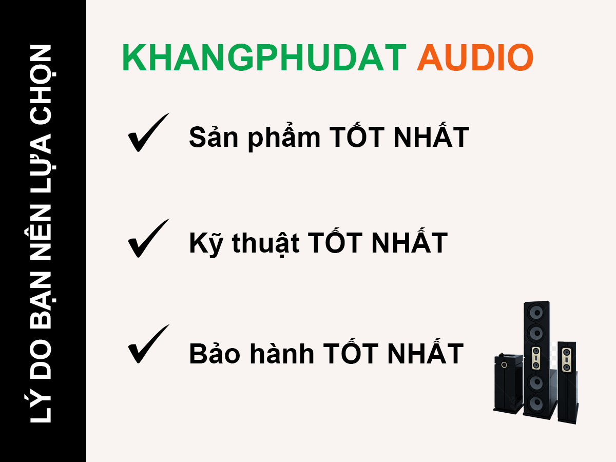 Cam kết của Khang Phú Đạt Audio