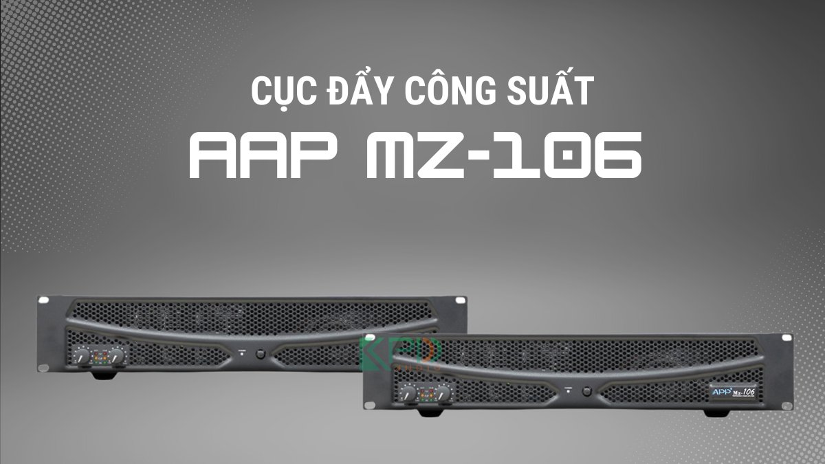 cuc-day-cong-suat-app-MZ-106