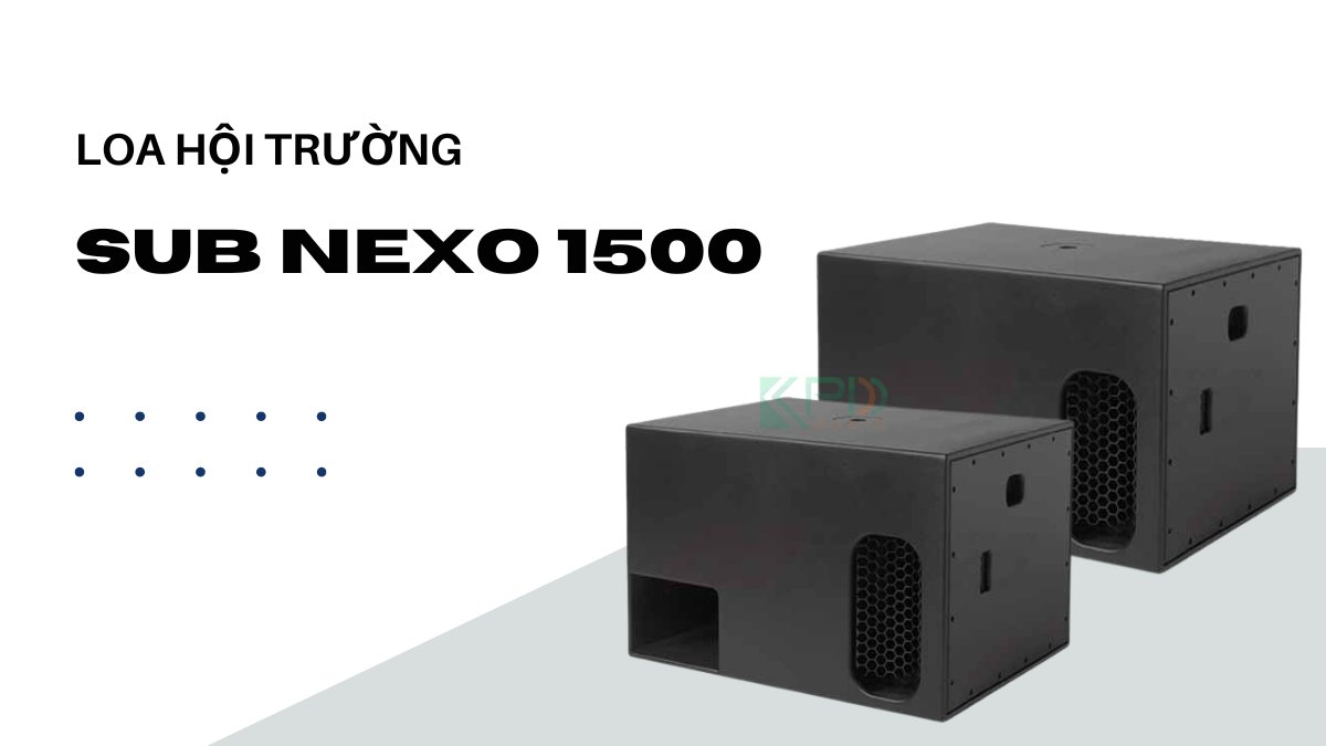 loa-sub-nexo-1500
