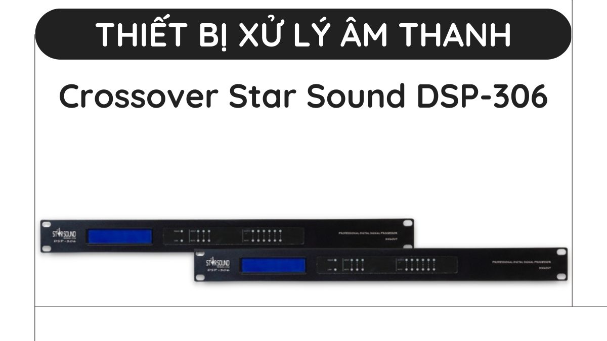 Crossover Star Sound DSP-306