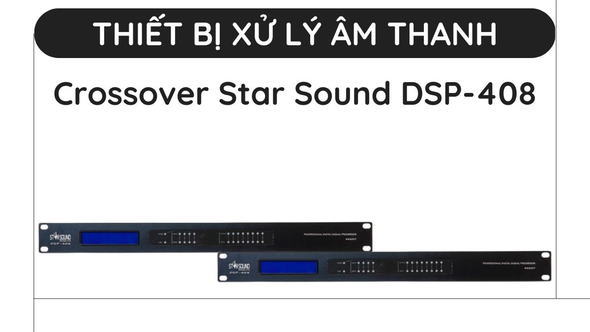 Crossover Star Sound DSP-408
