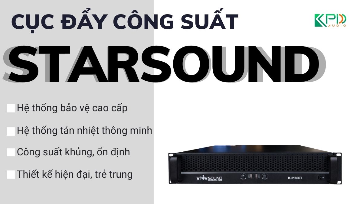 Cục đẩy công suất Starsound được phân phối độc quyền tại Khang Phú Đạt