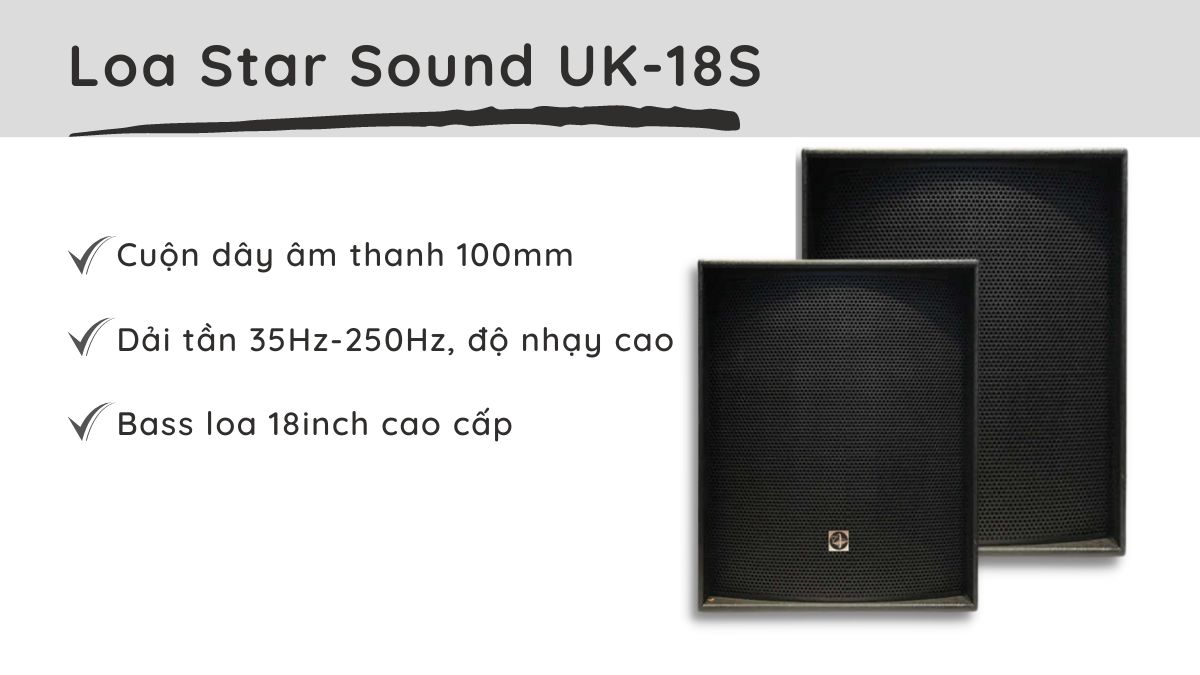 Loa Star Sound UK-18S