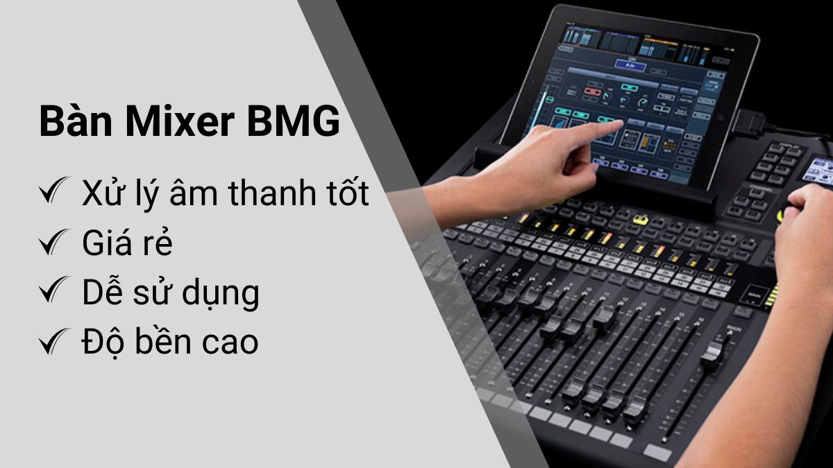 Bàn mixer BMG phân phối chính hãng tại Khang Phú Đạt Audio