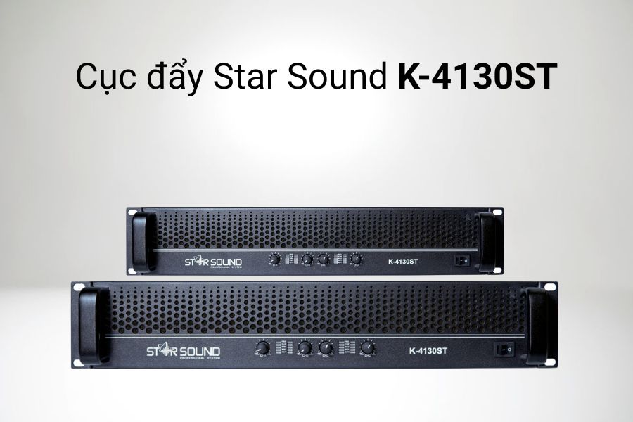 Cục đẩy Star Sound K-4130ST