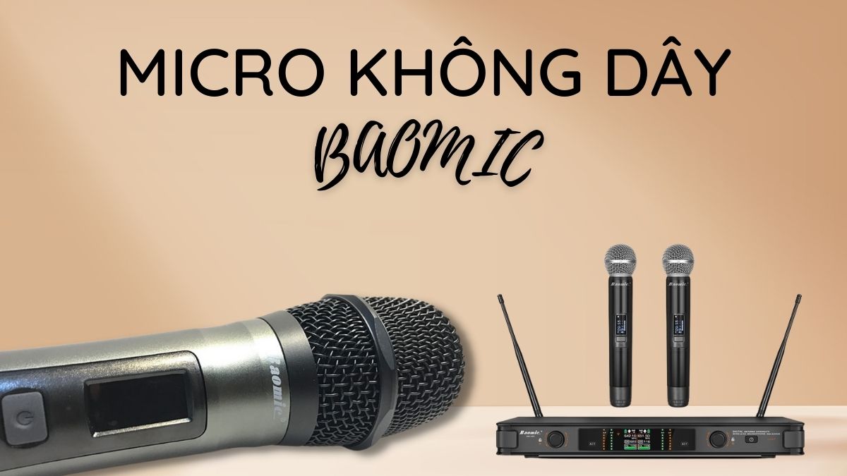 Micro không dây Baomic được phân phối tại KHANG PHÚ ĐẠT AUDIO