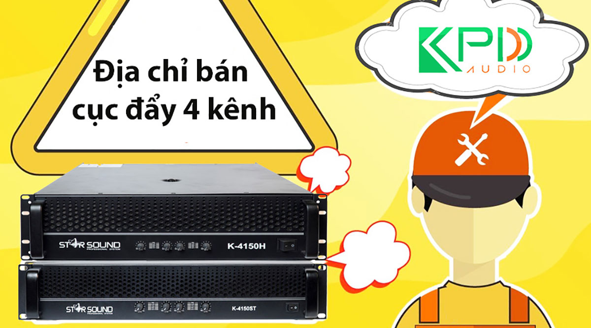 Khang Phú Đạt Audio - Đơn vị cung cấp đẩy 4 kênh chính hãng