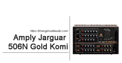 Amply jarguar PA 506N Gold Komi