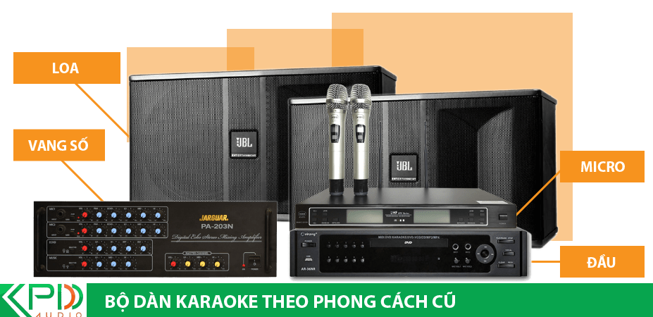 Dàn karaoke gia đình theo phong cách cũ