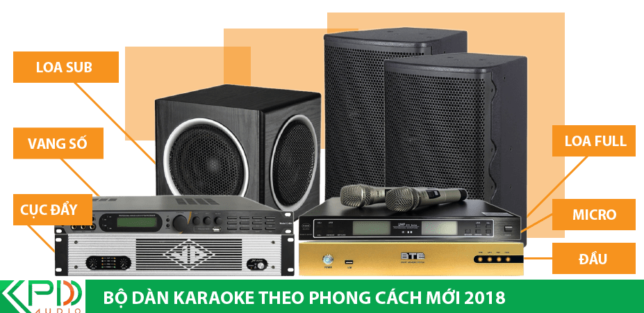 Dàn karaoke gia đình theo phong cách mới nhất 2018